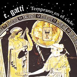 Temprano En El Cielo - Eduardo Gatti