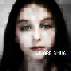 We Are Smug - We Are Smug