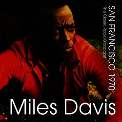 San Francisco 1970 (Live) - Miles Davis