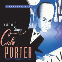 Capitol Sings Cole Porter: "Anything Goes" - Liza Minnelli
