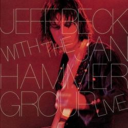 Jeff Beck With The Jan Hammer Group Live - Jeff Beck