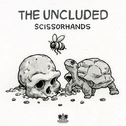 Scissorhands - Single - The Uncluded