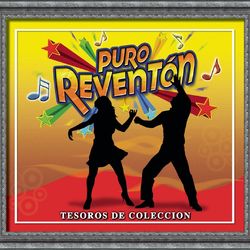 Puro Reventon (Tesoros De Coleccion) - Los Clasicos