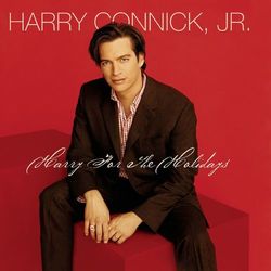 Harry For The Holidays - Harry Connick, Jr