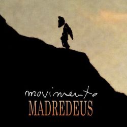 Movimento - Madredeus