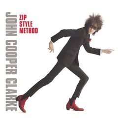 Zip Style Method - John Cooper Clarke