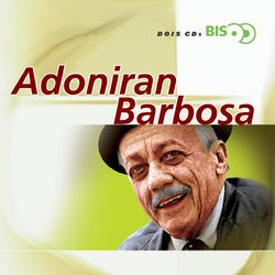 Bis - Adoniran Barbosa (Adoniran Barbosa)