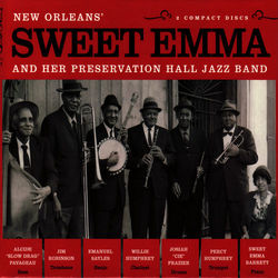 Sweet Emma and Her Preservation Hall Jazz Band - Preservation Hall Jazz Band