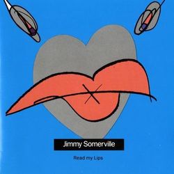 Read My Lips - Jimmy Somerville