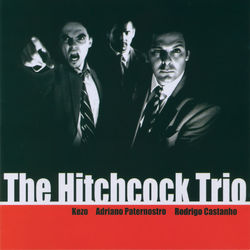 The Hitchcock Trio - The Hitchcock Trio