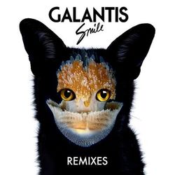 Smile Remixes - Galantis