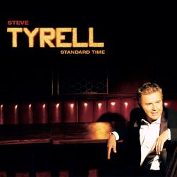 Standard Time - Steve Tyrell