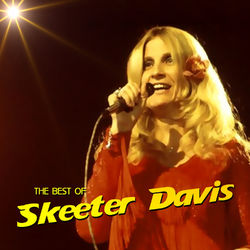 The Best Of Skeeter Davis - Skeeter Davis