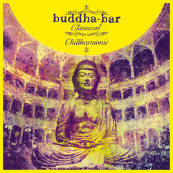 Buddha-Bar Classical Chillharmonic - Paul Schwartz