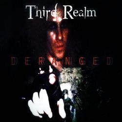 Deranged - Third Realm