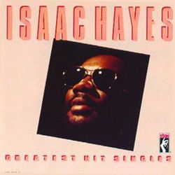 Greatest Hits Singles - Isaac Hayes