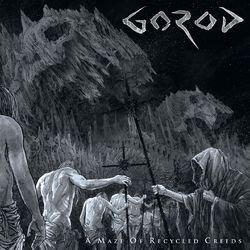 A Maze of Recycled Creeds - Gorod