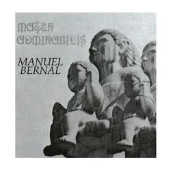 Mater Admirabilis - Manuel Bernal