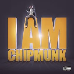 I AM CHIPMUNK - Chipmunk