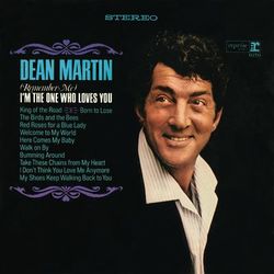 (Remember Me) I'm the One That Loves You - Dean Martin