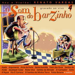 O Som do Barzinho Volume 4 - Renato Vargas