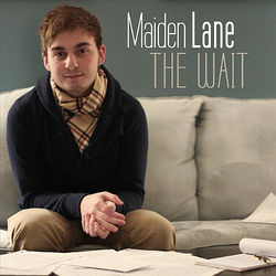 The Wait - Maiden Lane