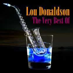 The Very Best Of - Lou Donaldson