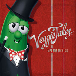 Greatest Hits - VeggieTales