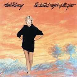 Hottest Night Of The Year - Anne Murray