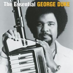 The Essential George Duke - George Duke