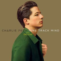 Nine Track Mind Deluxe - Charlie Puth