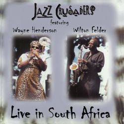 Live In South Africa - Jazz Crusaders