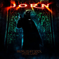 Bring Heavy Rock to the Land - Jorn