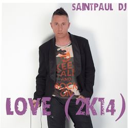 Love 2k14 - Saintpaul DJ