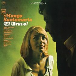 El Bravo - Mongo Santamaria