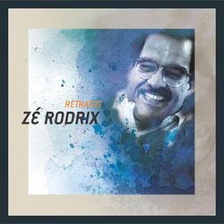 Retratos - Zé Rodrix