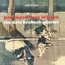 Jazz Impressions Of Japan - The Dave Brubeck Quartet