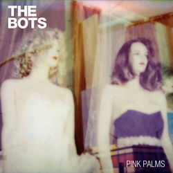 Pink Palms (The Bots)