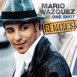Dance Vault Mixes - One Shot - Mario Vazquez