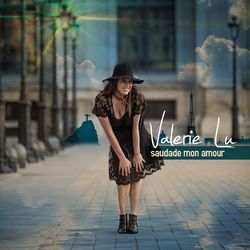 Saudade Mon Amour - Valerie