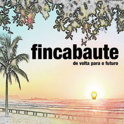 De Volta para o Futuro - Fincabaute