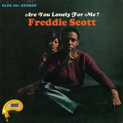 Are You Lonely for Me? - Freddie Scott