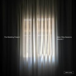 Marc Riley Sessions Volume 1 - The Wedding Present
