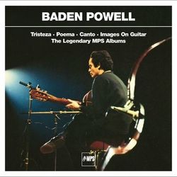 Tristeza / Poema / Canto / Images On Guitar - Baden Powell