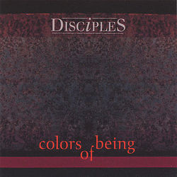 Colors of Being - Disciples
