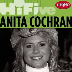 Rhino Hi-Five: Anita Cochran - Anita Cochran