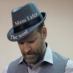 The Word - Manu Lafer