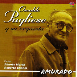 Osvaldo Pugliese y su orquesta - Osvaldo Pugliese