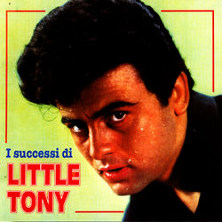 I Successi Di Little Tony - Little Tony