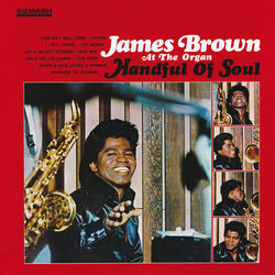 Handful Of Soul - James Brown